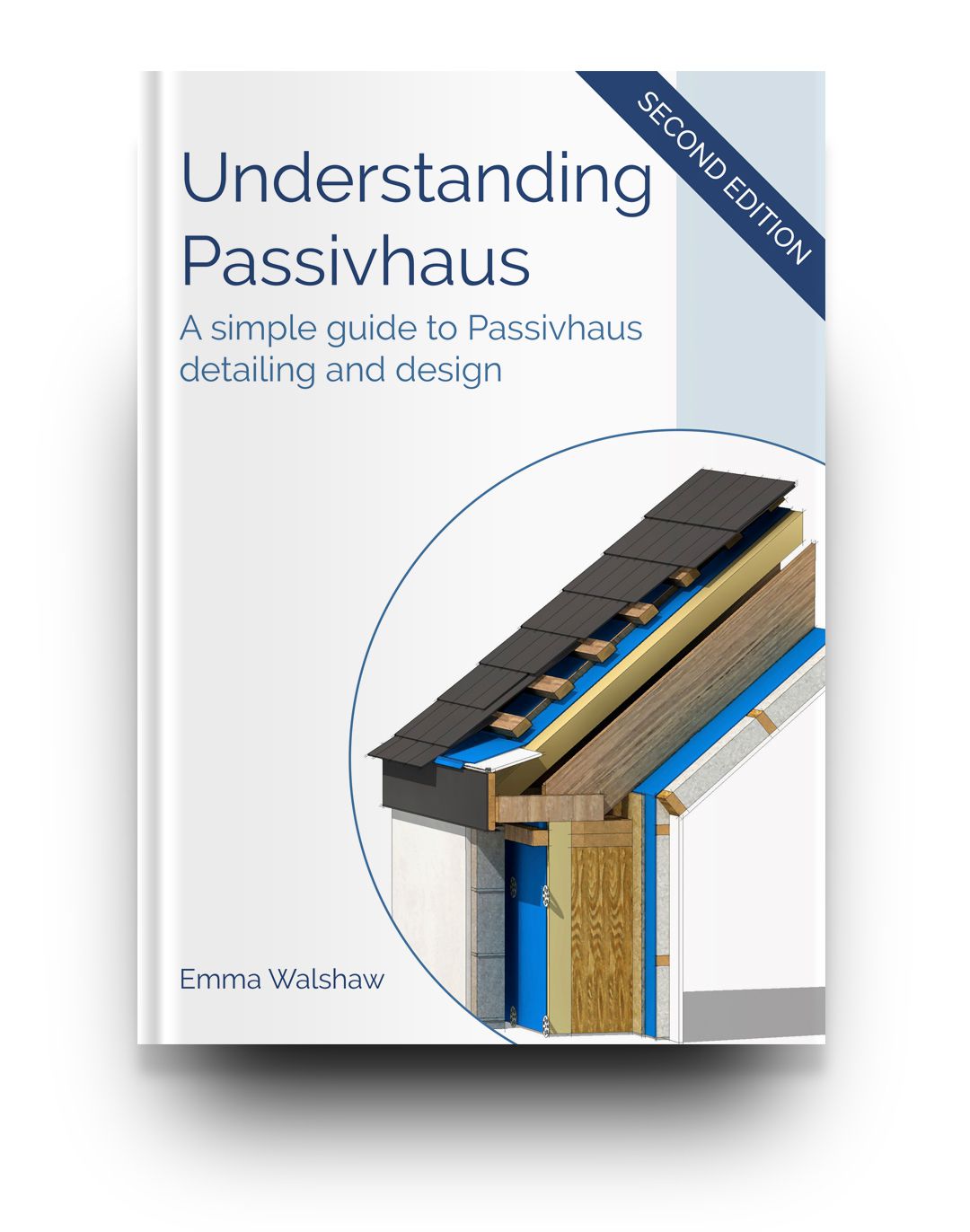 Understanding Passivhaus 2nd Edition - Paperback Book