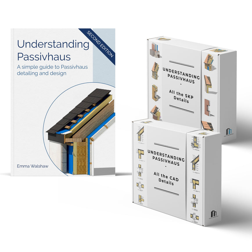 Understanding Passivhaus 2nd Edition - Bundle 3
